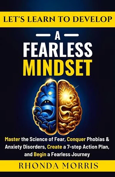 Let's Learn to Develop A Fearless Mindset: Your Ultimate Path to Selfcare, #5
