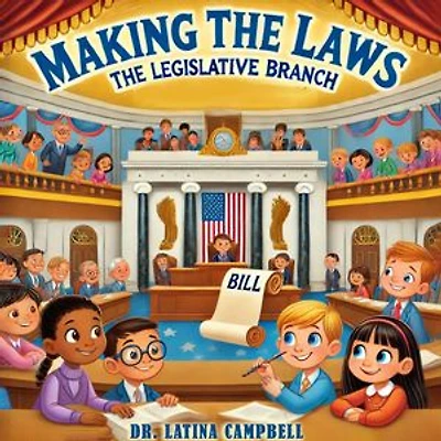 Making the Laws: The Legislative Branch