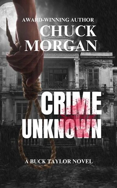 Crime Unknown, a Buck Taylor Novel: Crime, #7