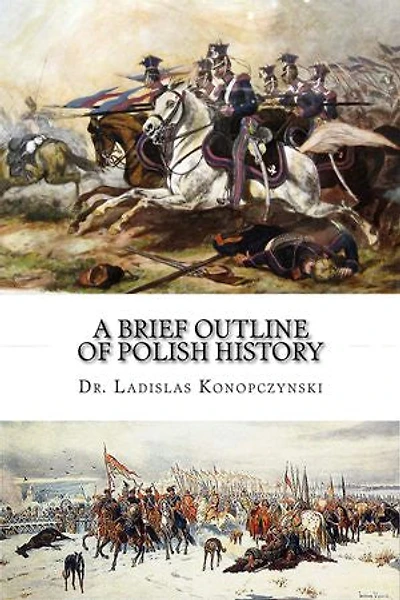 A Brief Outline of Polish History