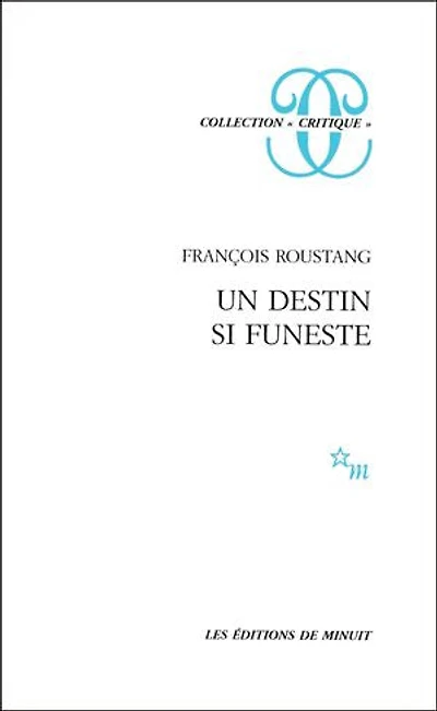 Un destin si funeste