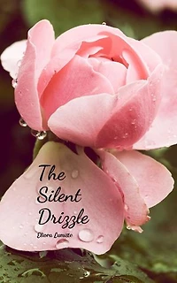 The Silent Drizzle