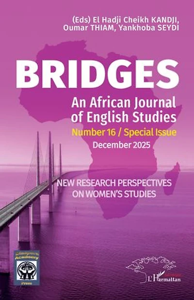 BRIDGES An African Journal of English Studies: Number 16 / Special Issue - December 2025