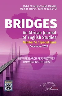 BRIDGES An African Journal of English Studies: Number 16 / Special Issue - December 2025
