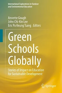Green Schools Globally: Stories Of Impact On Education For Sustainable Development