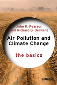 Air Pollution And Climate Change: The Basics