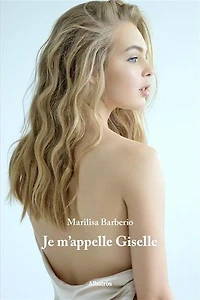 Je m’appelle Giselle