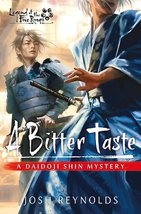 A Bitter Taste: The Daidoji Shin Mysteries, #5