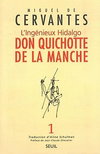 L'ingénieux Hidalgo Don Quichotte de la Manche