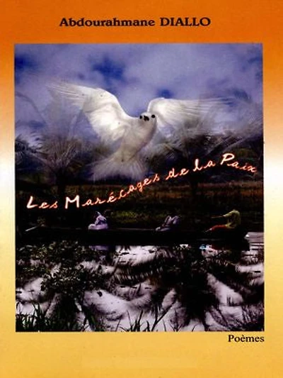 Les marécages de la paix: Poèmes