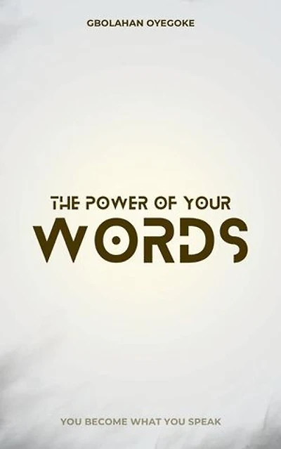 The Power of Your Words