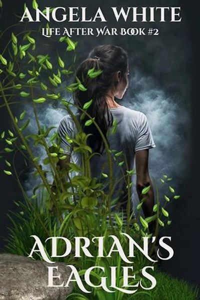 Adrian's Eagles: Life After War, #2