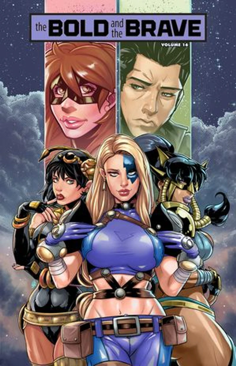 Bold and the Brave: Volume 16