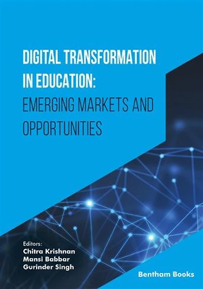 Digital Transformation in Education: Emerging Markets and Opportunities
