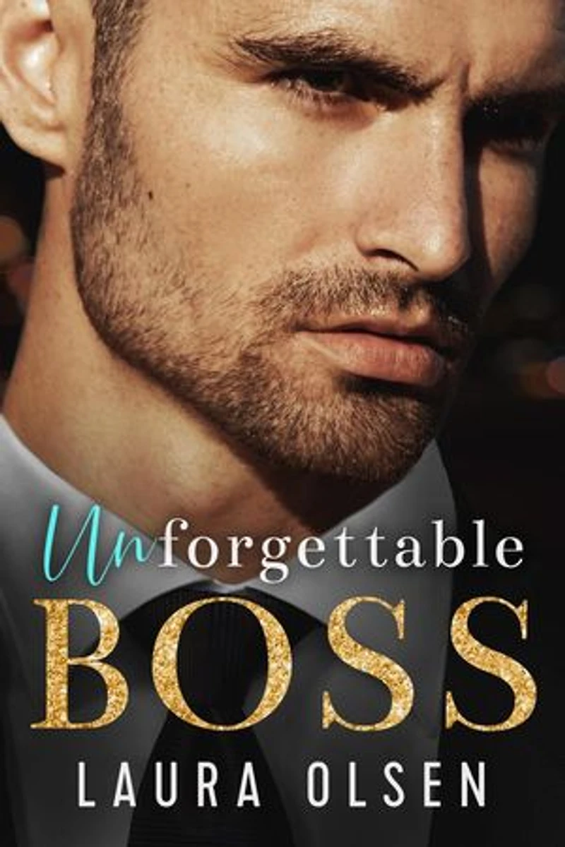 Unforgettable Boss: Unforgettable Bosses, #1