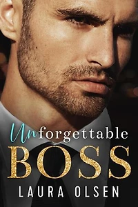Unforgettable Boss: Unforgettable Bosses, #1