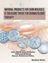 Natural Products for Skin Diseases: A Treasure Trove for Dermatologic Therapy