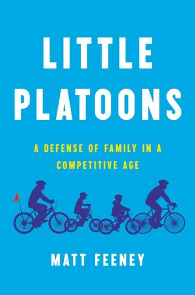 Little Platoons: A Defense Of Family Competitive Age
