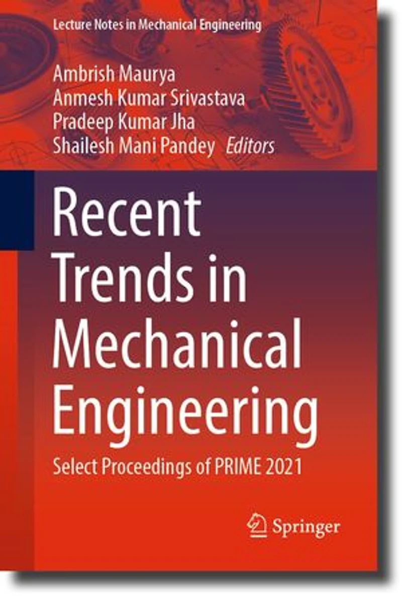 Recent Trends Mechanical Engineering: Select Proceedings of PRIME 2021