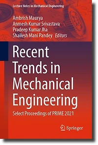 Recent Trends Mechanical Engineering: Select Proceedings of PRIME 2021