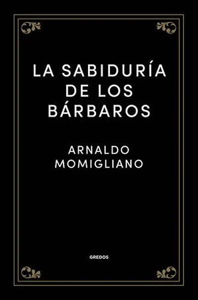 La sabiduría de los bárbaros