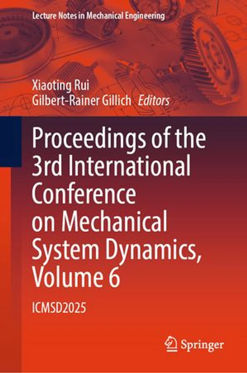 Proceedings of the 3rd International Conference on Mechanical System Dynamics