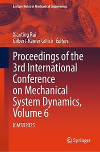 Proceedings of the 3rd International Conference on Mechanical System Dynamics