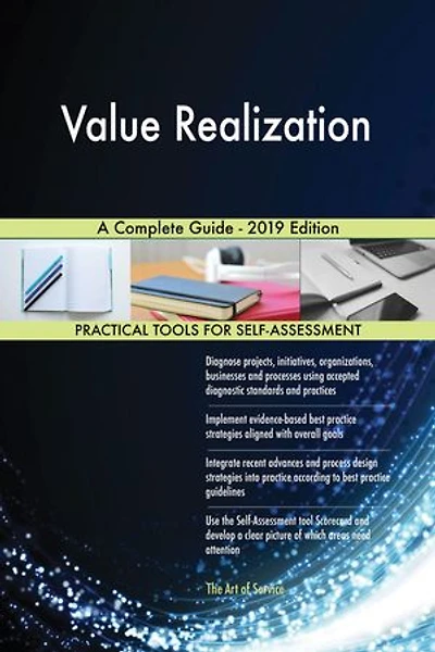 Value Realization A Complete Guide - 2019 Edition