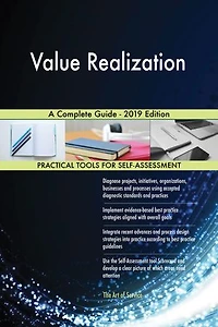 Value Realization A Complete Guide - 2019 Edition