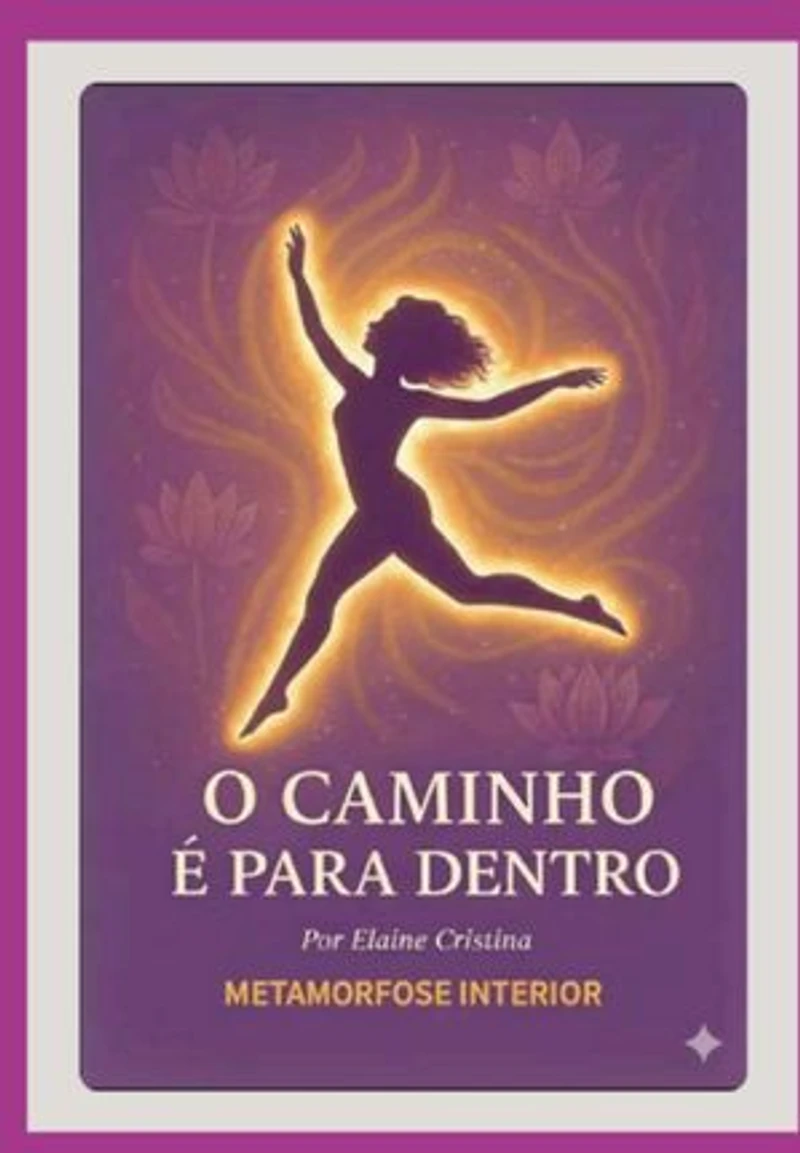 O Caminho É Para Dentro