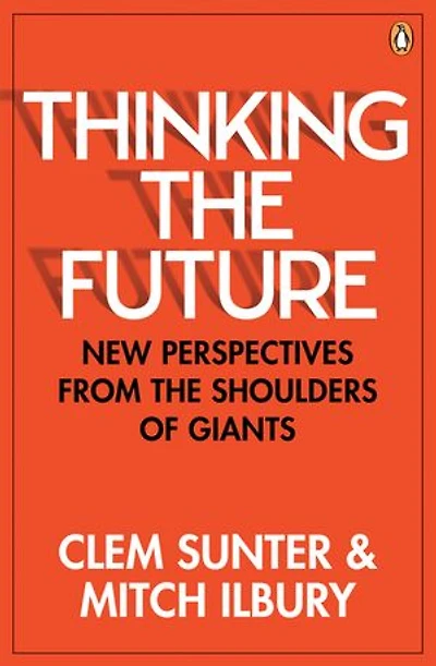 Thinking The Future: New Perspectives From Shoulders Of Giants