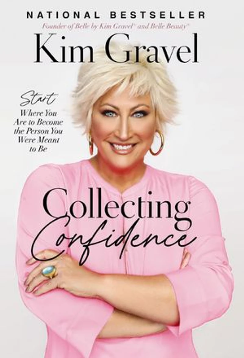 Collecting Confidence: Start Where You Are to Become the Person Were Meant Be