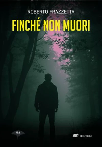Finché non muori