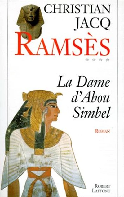 Ramsès - tome 4 - La dame d'Abou Simbel: La dame d'Abou Simbel