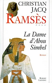 Ramsès - tome 4 - La dame d'Abou Simbel: La dame d'Abou Simbel