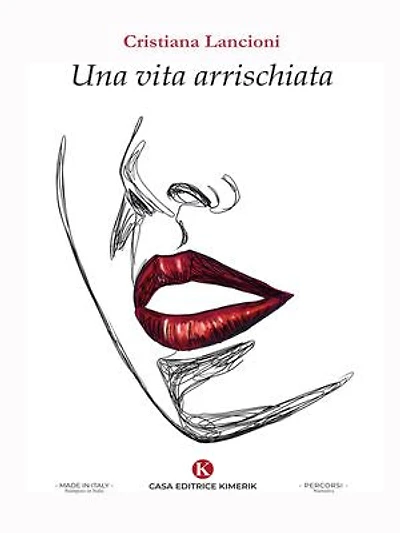 Una vita arrischiata