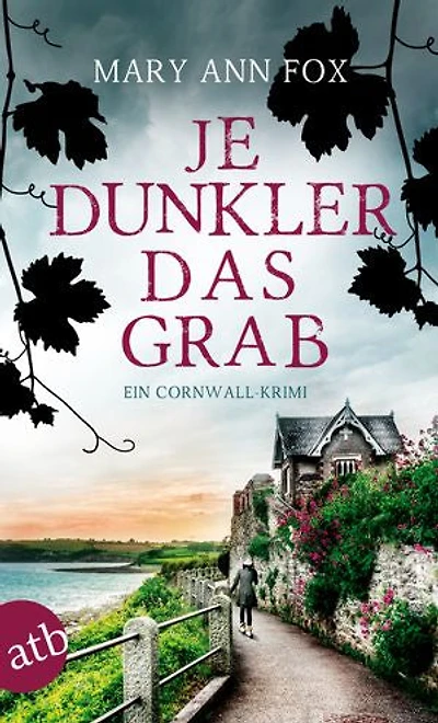 Je dunkler das Grab: Ein Cornwall-Krimi