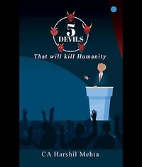 5 Devils: That will kill Humanity