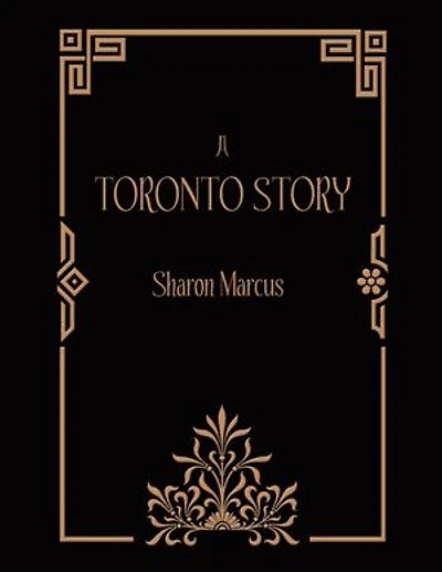A Toronto Story