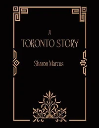 A Toronto Story
