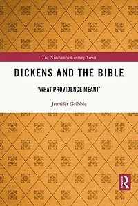 Dickens and the Bible: 'What Providence Meant'