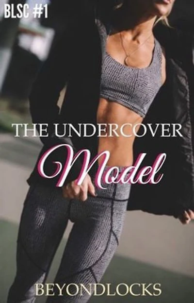 BLSC #1: UNDERCOVER MODEL