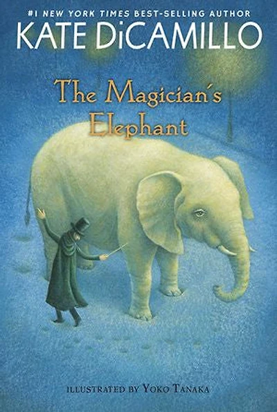 The Magician's Elephant Movie tie-in: (A Tale of Orphans, Fortune Tellers, Magic, and Mystery - An Illustrated Middle-Grade Fiction Novel for Kids Ages 8-13 Grades 3-7)