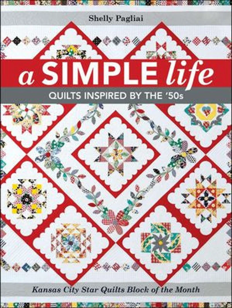 Simple Life: Quilts Inspired by the '50s