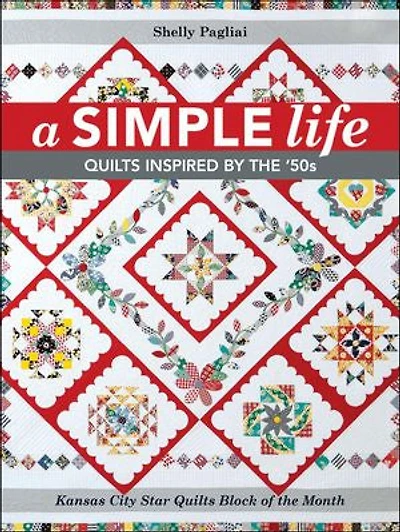 Simple Life: Quilts Inspired by the '50s