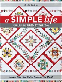 Simple Life: Quilts Inspired by the '50s
