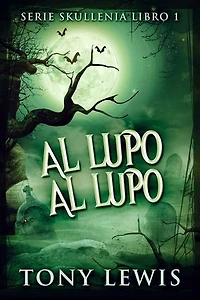 Al Lupo Al Lupo