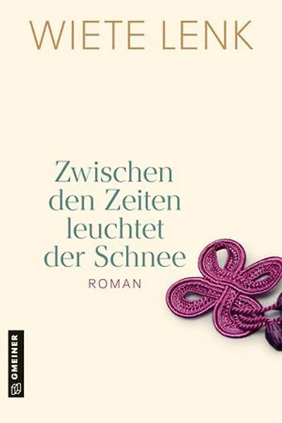 Zwischen den Zeiten leuchtet der Schnee: Roman einer Familie