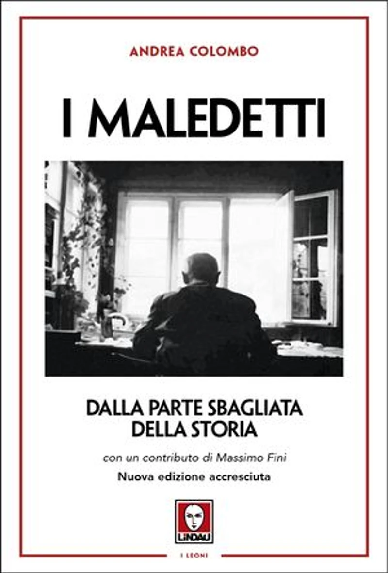 I Maledetti: Dalla parte sbagliata della storia