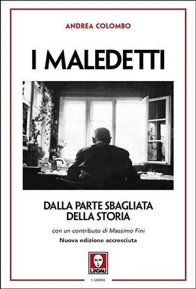 I Maledetti: Dalla parte sbagliata della storia